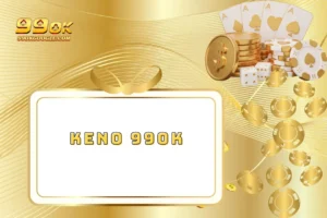 Keno 99ok – Đa Dạng Loại Hình Cá Cược Xổ Số Uy Tín